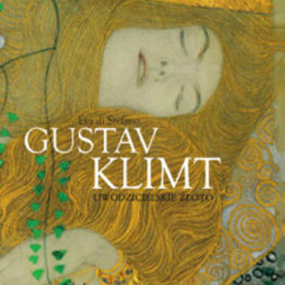 Gustav Klimt. Uwodzicielskie złoto